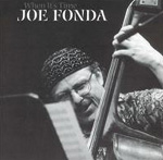 Joe Fonda: When It's Time