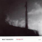 Trinity by Mat Maneri